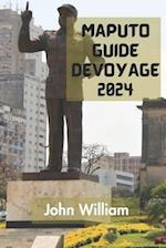 Maputo Guide de Voyage 2024