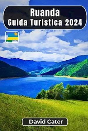 Ruanda Guida turistica 2024