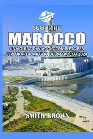 Scoprire Marocco