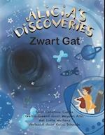 Alicia's Discoveries Zwart Gat