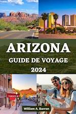 Arizona Guide de Voyage 2024