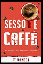 Sesso e caffè