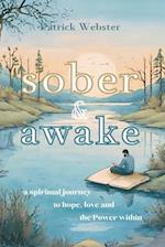 Sober and Awake