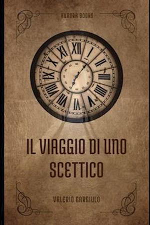 Il viaggio di uno scettico