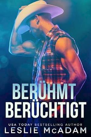 Berühmt Berüchtigt