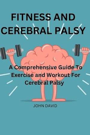 Fitness and cerebral palsy