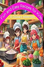 Fun and Easy Recipes for Kids