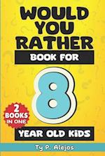 Would You Rather Book for 8 year old Kids