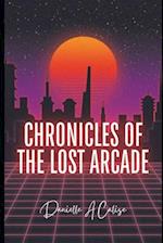 Chronicles of the Lost Arcade