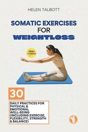 Somatic Exercises for Weight Loss