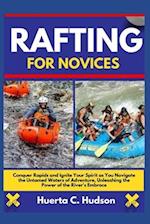 Rafting for Novices