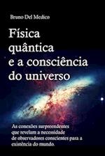 Física quântica e a consciência do universo