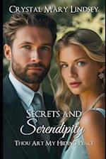 Secrets and Serendipity