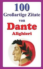 100 Großartige Zitate von Dante Alighieri