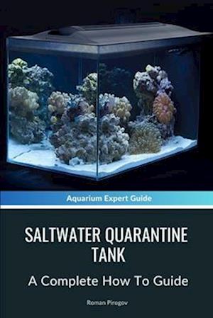 Saltwater Quarantine Tank
