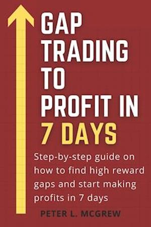 Gap Trading To Profit In 7 Days