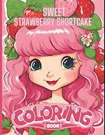 Sweet Strawberry Shortcake Coloring Book
