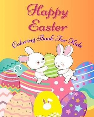 Happy Easter Coloring Book For Kids