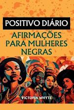 Afirmações positivas diárias para mulheres negras