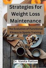 Strategies for Weight Loss Maintenance