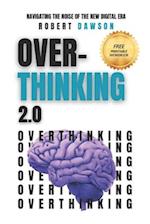 Overthinking 2.0