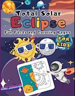 Total Solar Eclipse Fun Facts And Coloring Pages For Kids