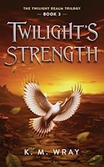 Twilight's Strength