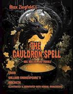 Max Ziegfeld's The Cauldron Spell