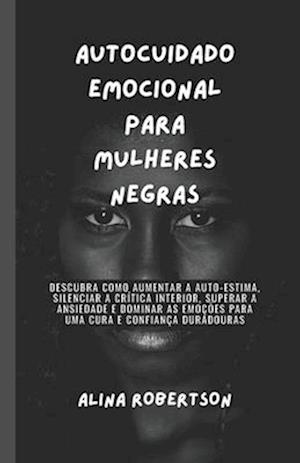 Autocuidado emocional para mulheres negras