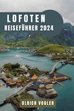 Lofoten Reiseführer 2024