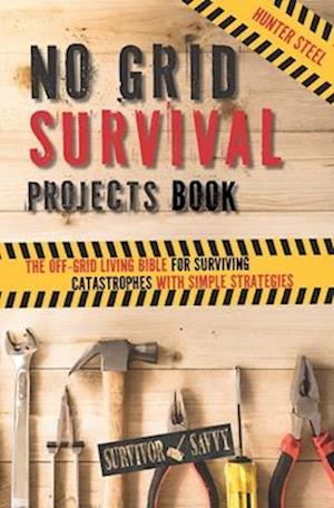 No Grid Survival Projects Book