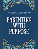 Parenting with Purpose