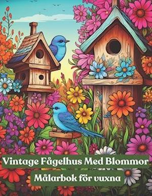 Vintage fågelhus med blommor Målarbok för vuxna