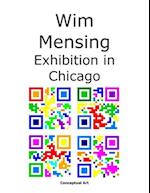 Wim Mensing Exhibition in Chicago