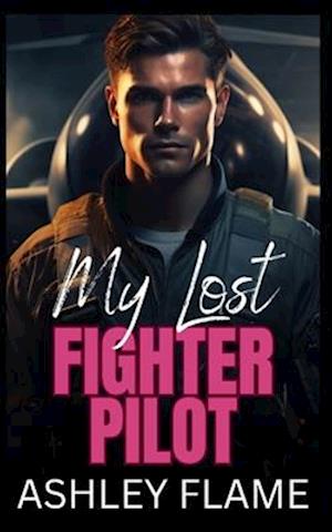 My Lost Fighter Pilot