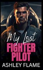 My Lost Fighter Pilot