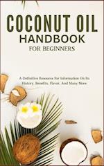 Coconut Oil Handbook for Beginners