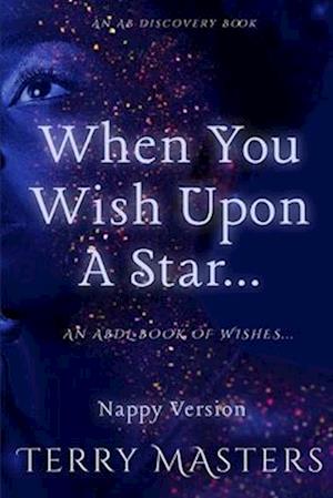 When You Wish Upon A Star... (Nappy Version)