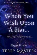 When You Wish Upon A Star... (Nappy Version)