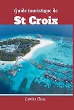 Guide Touristique de St-Croix 2024/2025