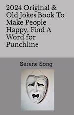 2024 Original & Old Jokes Book To Make People Happy, Find A Word for Punchline