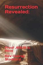 Resurrection Revealed