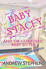 Baby Stacey And The Confused Babysitter (Nappy Version)