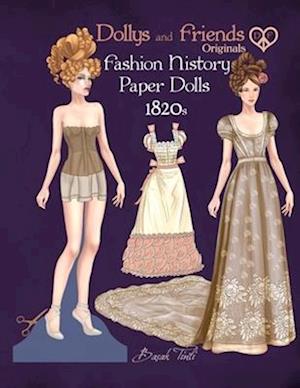 Dollys and Friends Originals Fashion History Paper Dolls, 1820s