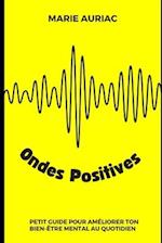 Ondes Positives