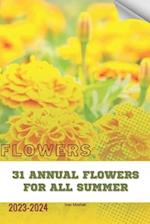 31 Annual Flowers for All Summer