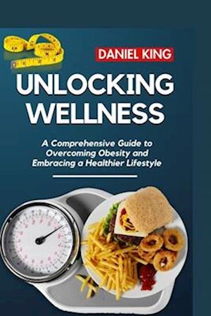 Unlocking Wellness