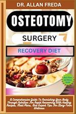 Osteotomy Surgery Recovery Diet