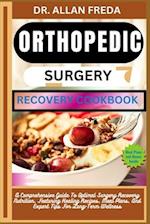 Orthopedic Surgery Recovery Cookbook