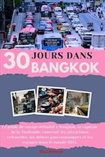 30jours Dans Bangkok 2024